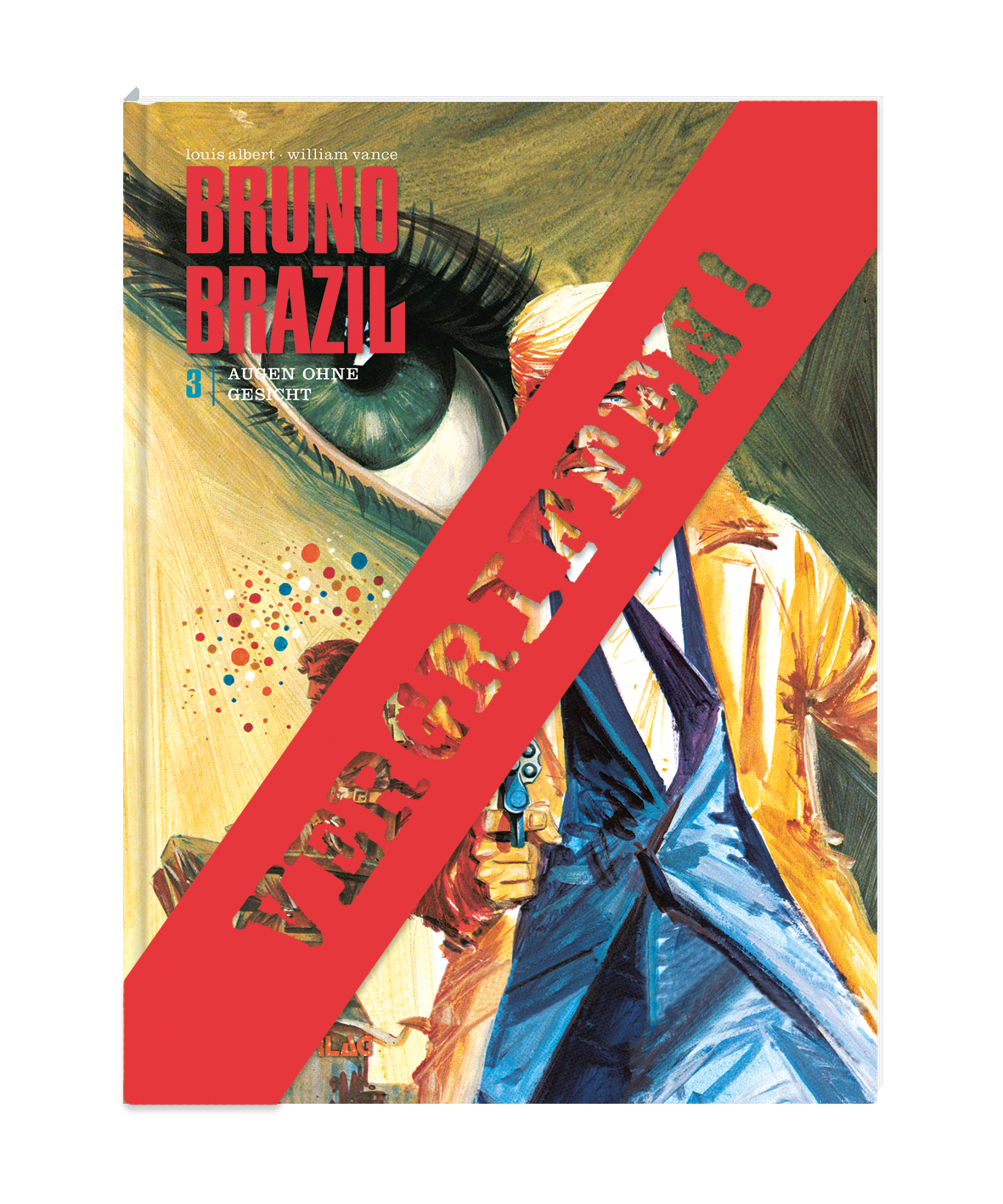Bruno Brazil 3 VZA - Augen ohne Gesicht