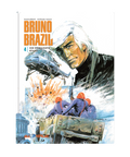 Bruno Brazil 4 - Die erstarrte Stadt