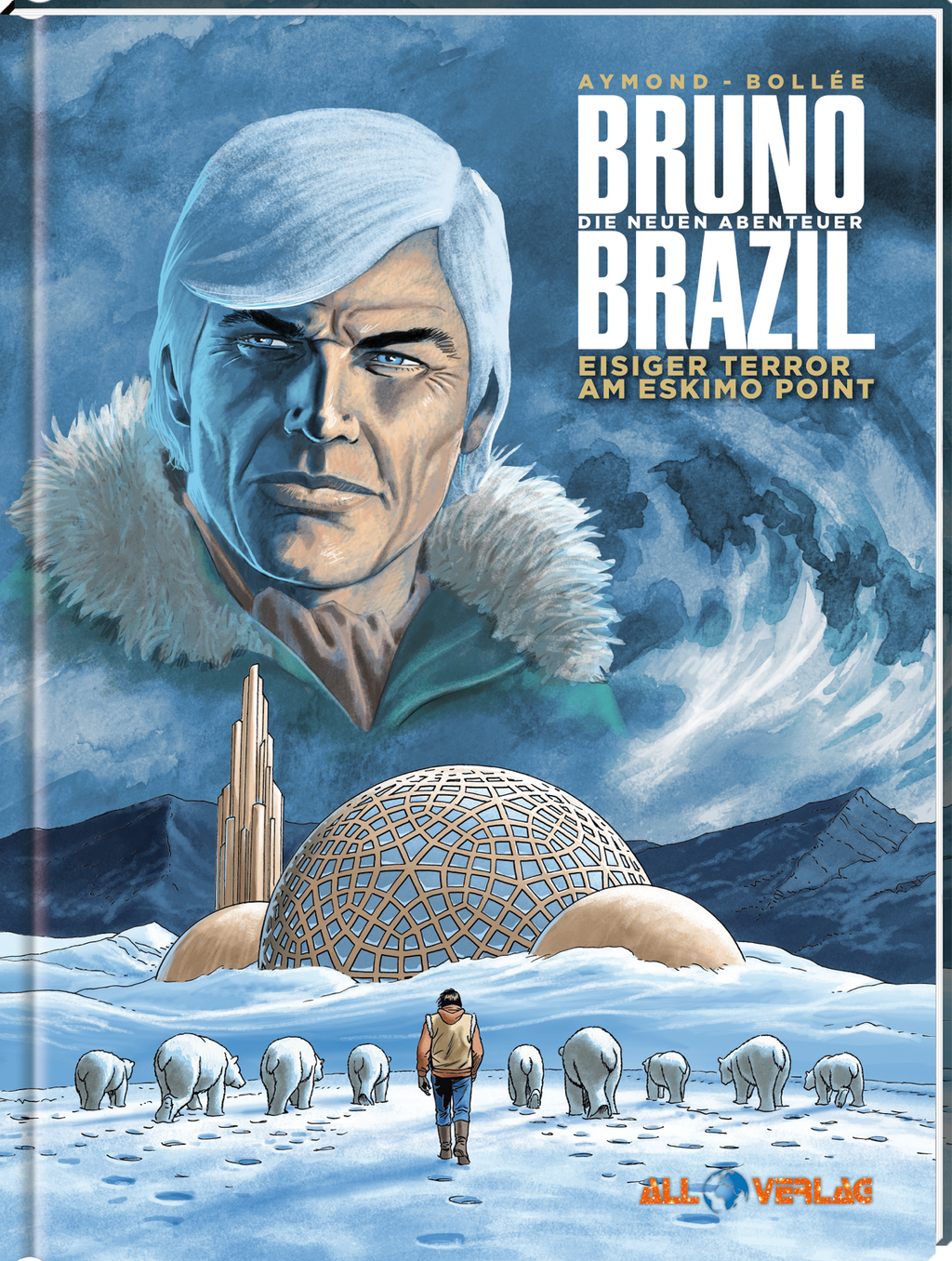 Bruno Brazil - Die neuen Abenteuer 3 - Eisiger Terror am Eskimo Point
