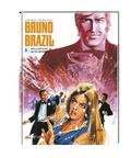 Bruno Brazil 6 VZA - Höllentanz in Sacramento