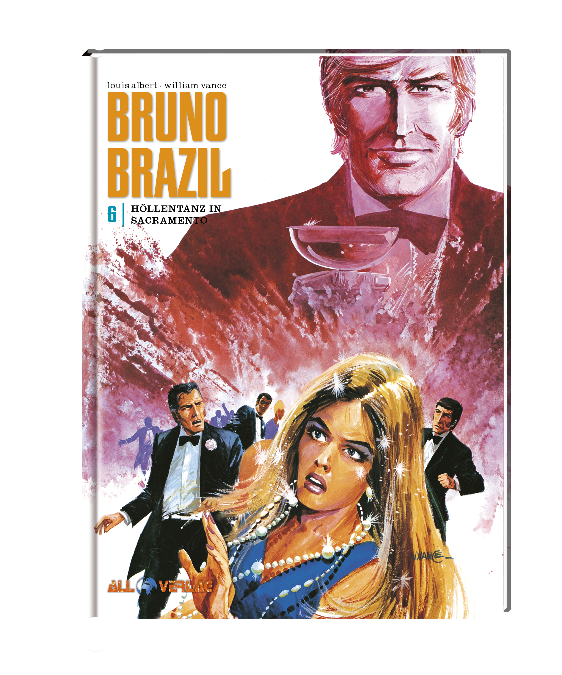 Bruno Brazil 6 VZA - Höllentanz in Sacramento