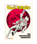 Dani Futuro 1 VZA - Das verschollene Raumschiff