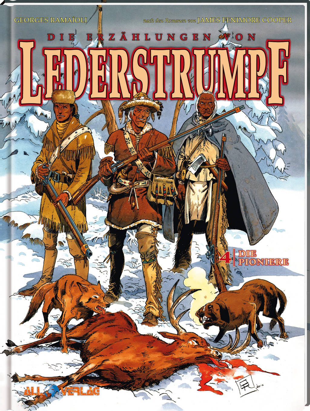 Erzählungen von Lederstrumpf 4 - Die Pioniere