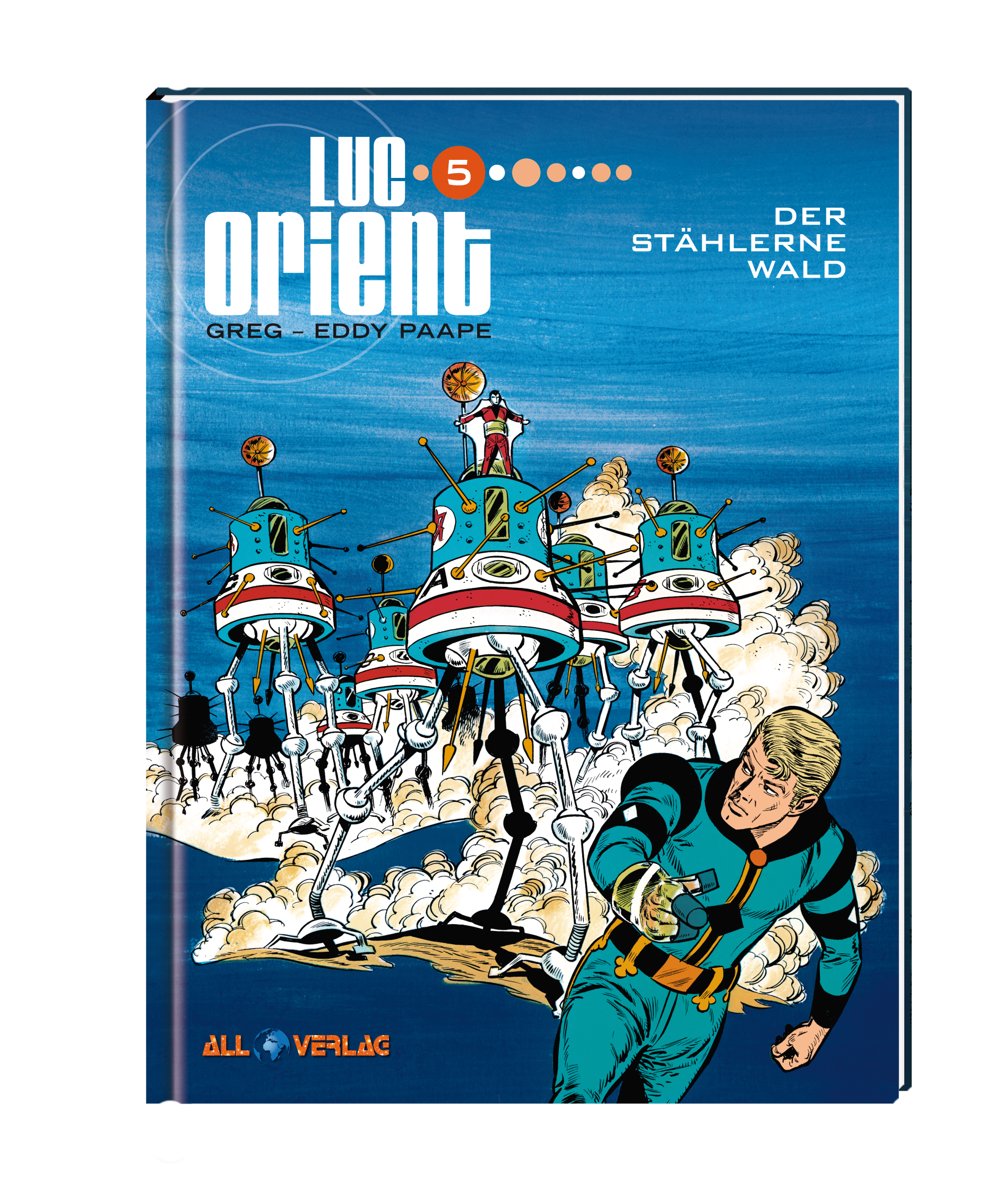 Luc Orient 5 - Der stählerne Wald