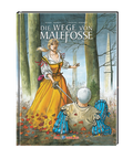 Wege von Malefosse - 3. Buch (Gesamtausgabe)