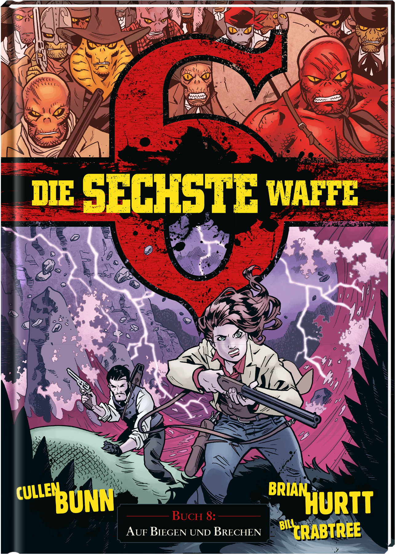 sechste Waffe 8 - Auf Biegen und Brechen