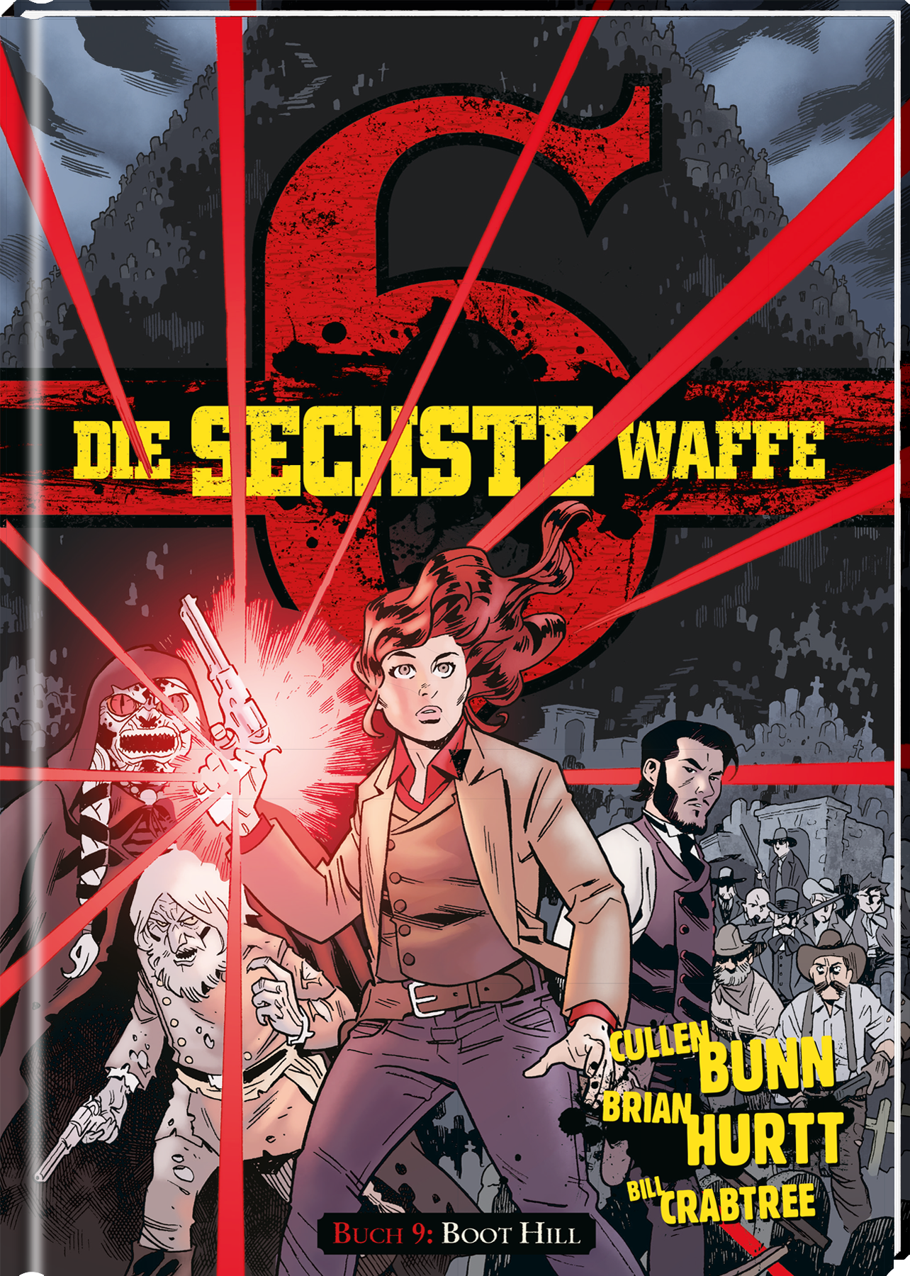 sechste Waffe 9 - Boot Hill