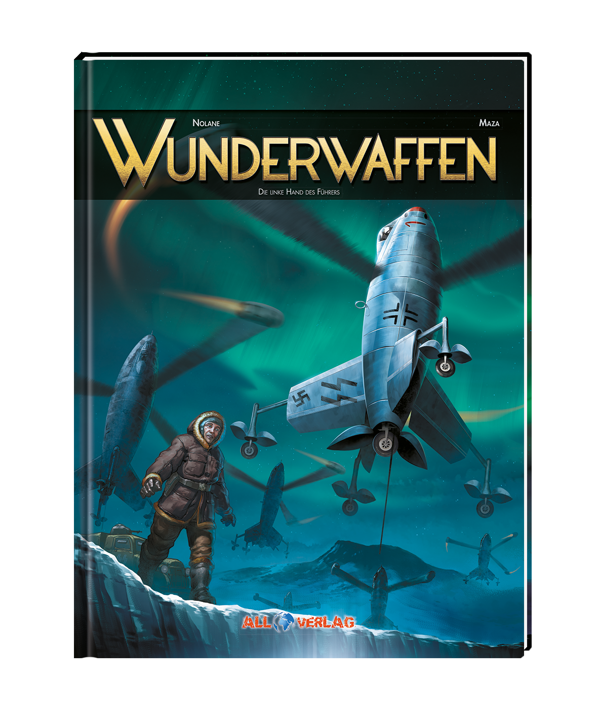 Wunderwaffen 4 - Die linke Hand des Führers