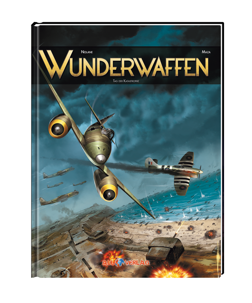 Wunderwaffen 5 - Tag der Katastrophe