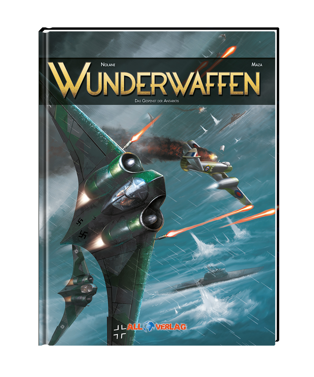 Wunderwaffen 6 - Das Geheimnis der Antarktis